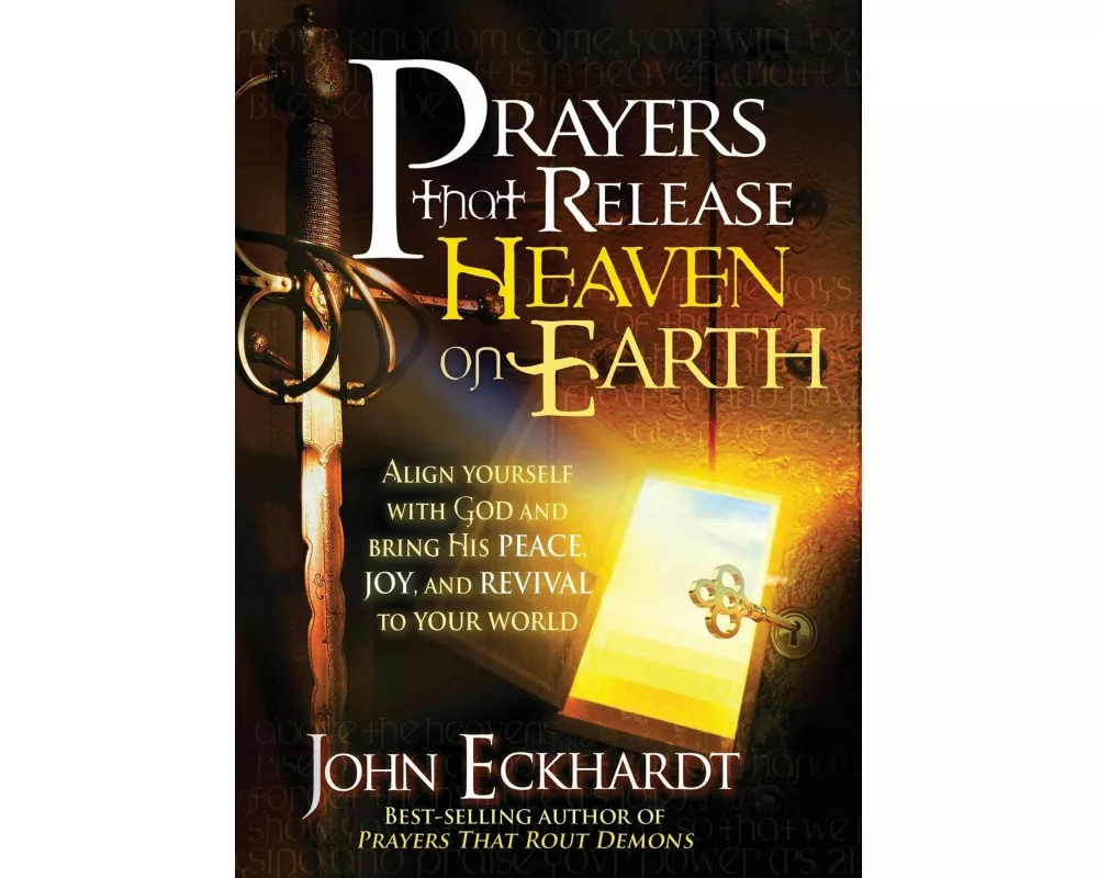 Prayers That Release Heaven on Earth