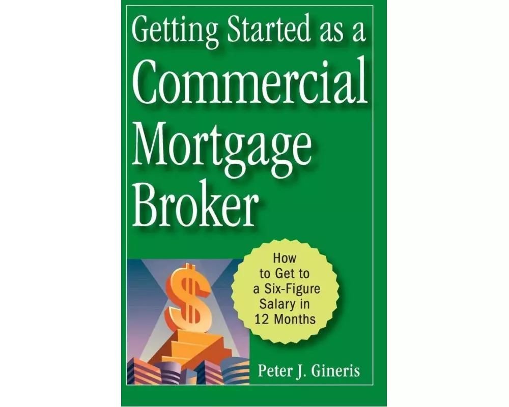 Getting Started as a Commercial Mortgage Broker
