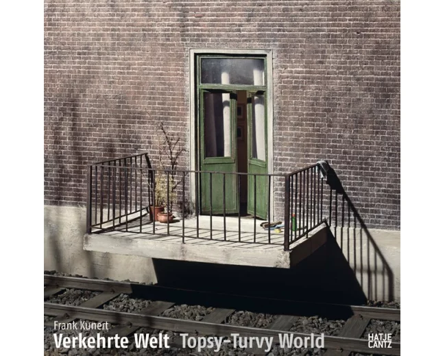 Frank Kunert. Verkehrte Welt