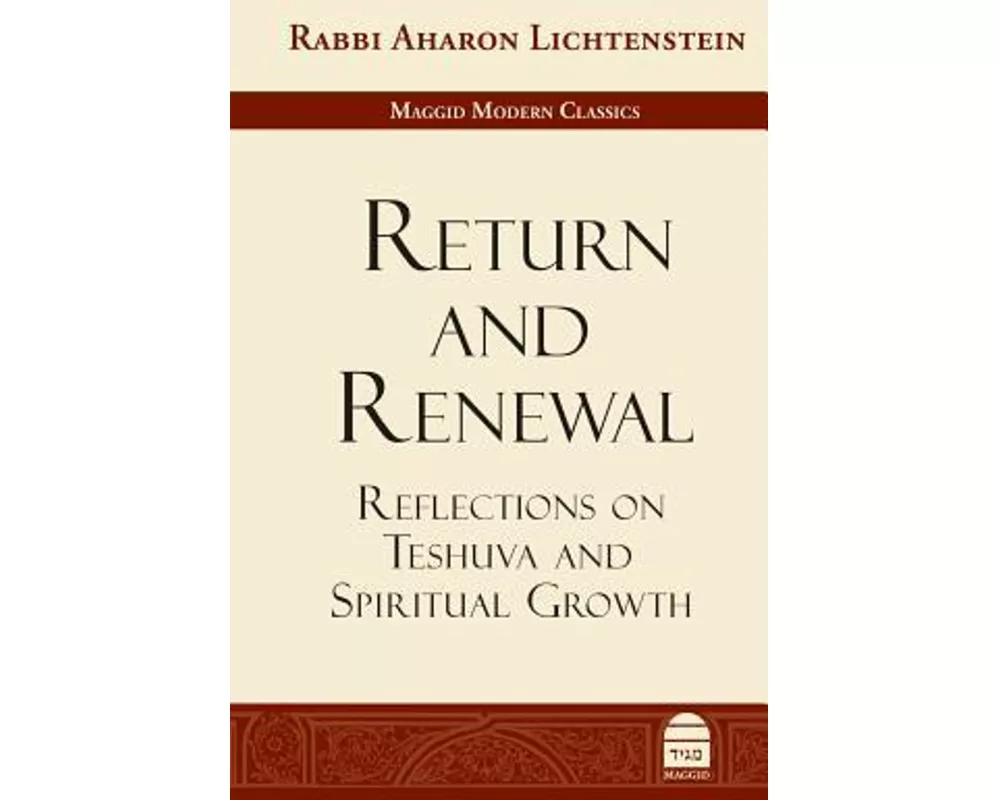 Return and Renewal: Reflections on Teshuva and Spiritual Growth