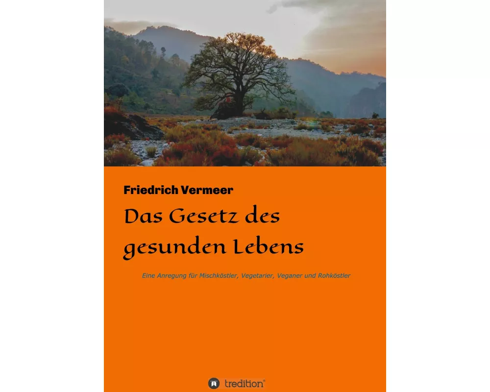 Das Gesetz des gesunden Lebens