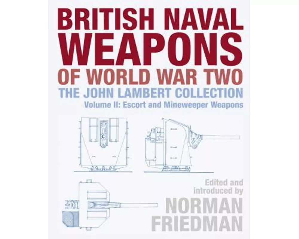 British Naval Weapons Of World War Two