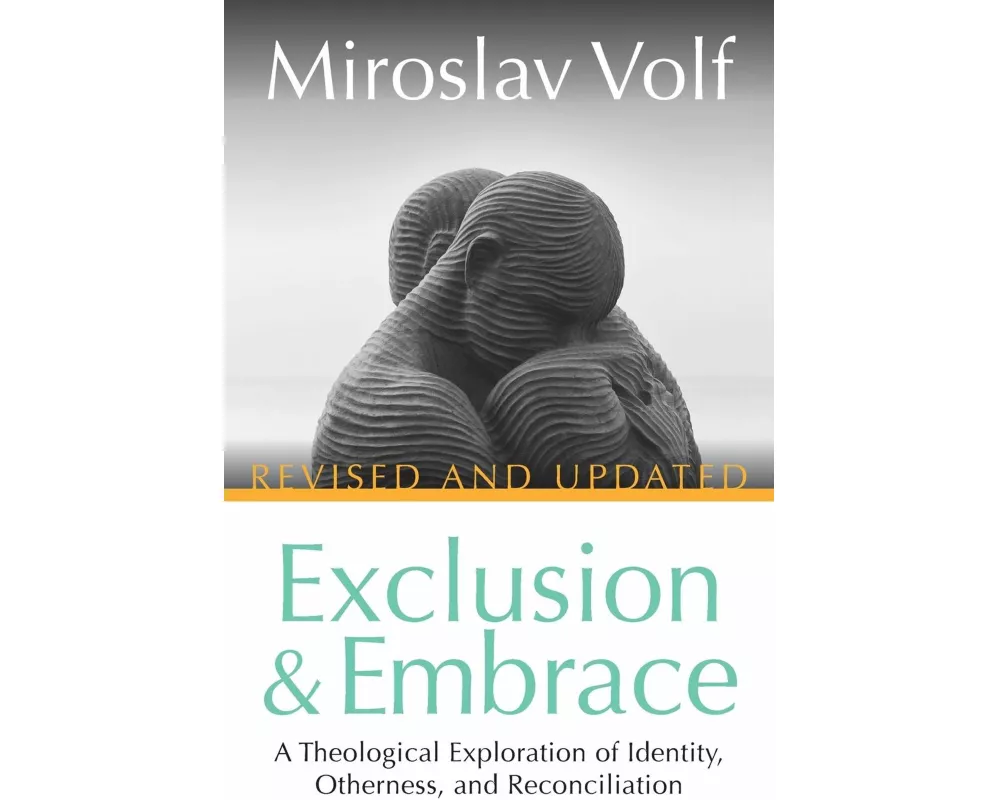 Exclusion and Embrace, Revised and Updated