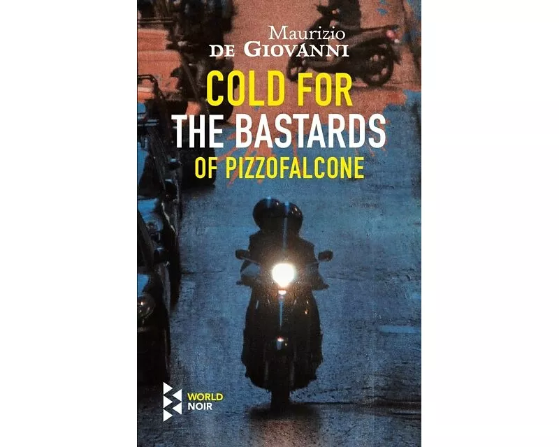 Cold For The Bastards Of Pizzofalcone