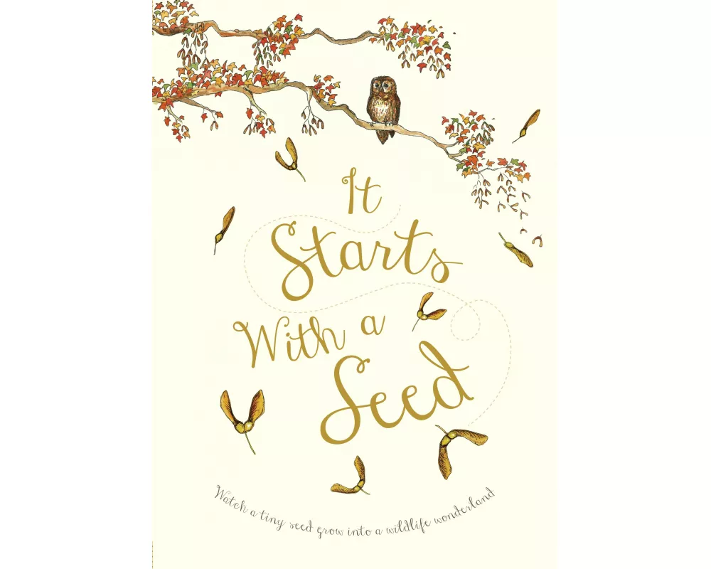 It Starts With A Seed