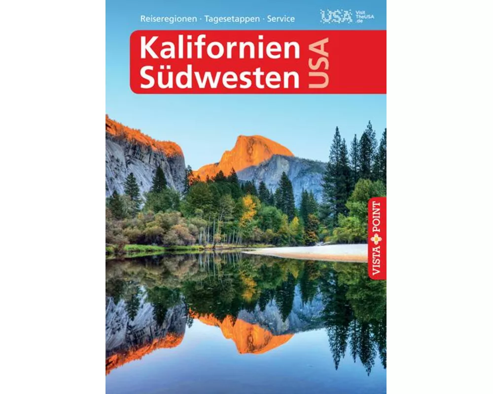 Kalifornien & Südwesten USA - VISTA POINT Reiseführer A bis Z