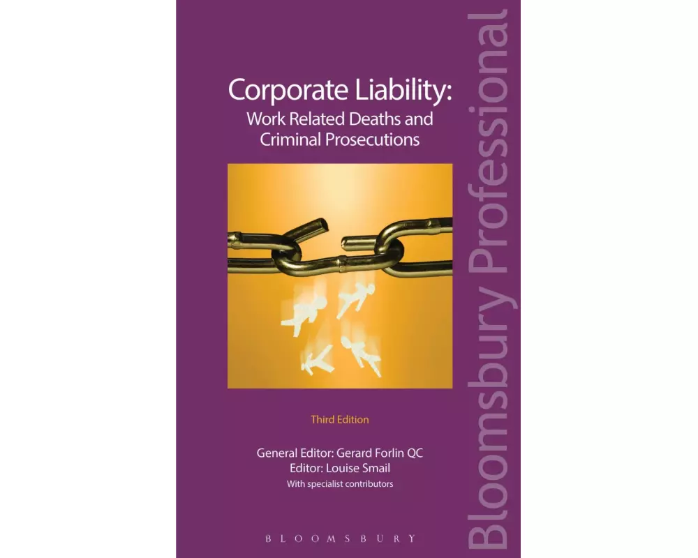 Corporate Liability: Work Related Deaths and Criminal Prosecutions