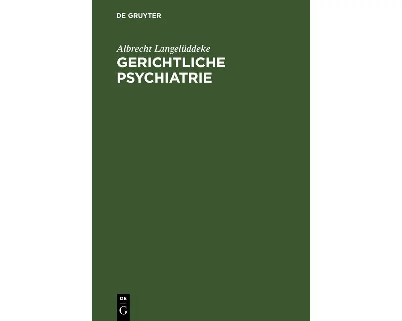 Gerichtliche Psychiatrie