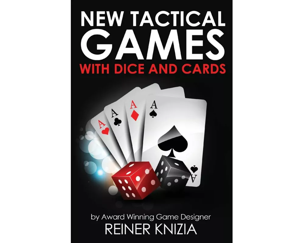 New Tactical Games With Dice And Cards