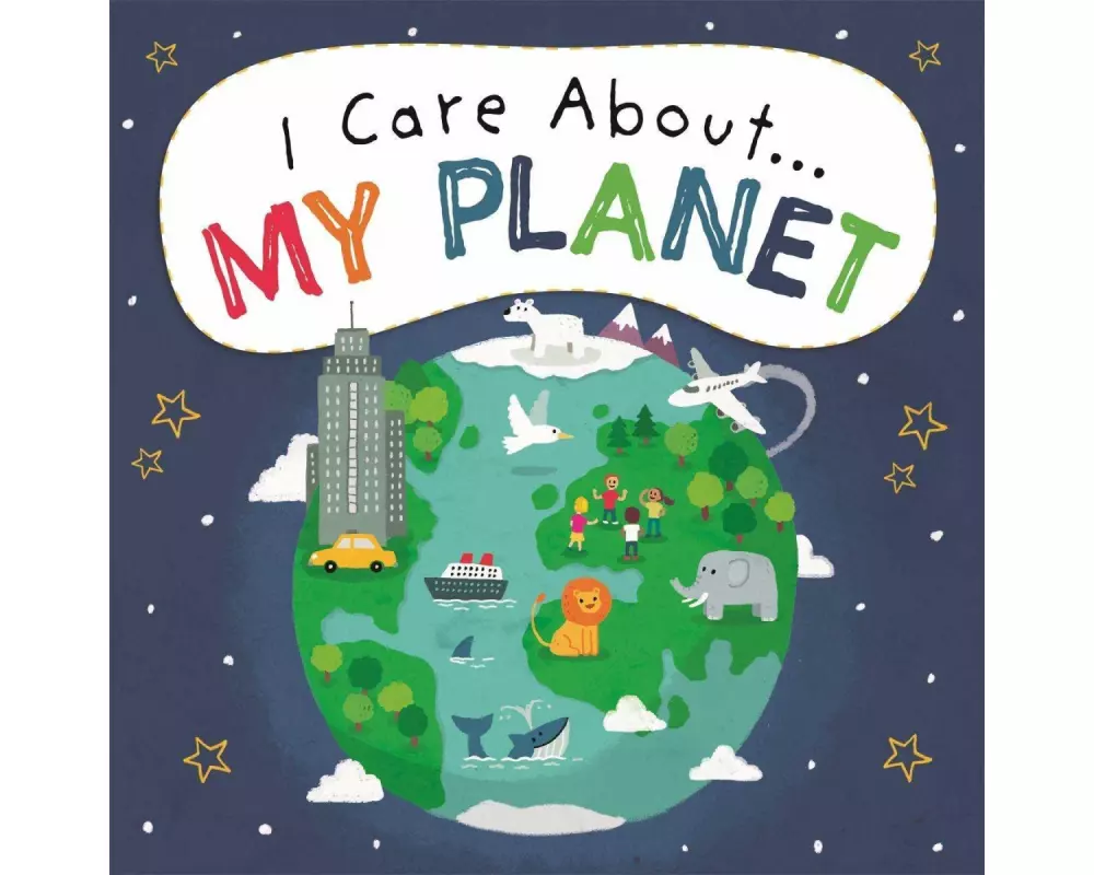 I Care About: My Planet