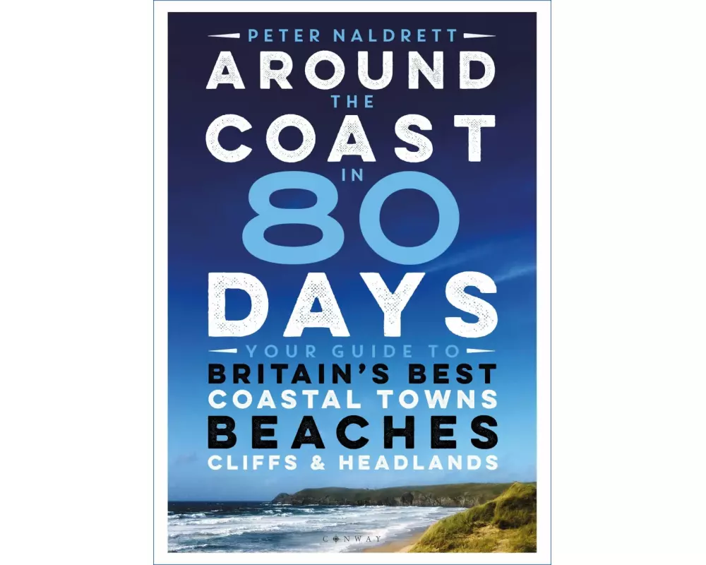 Around the Coast in 80 Days