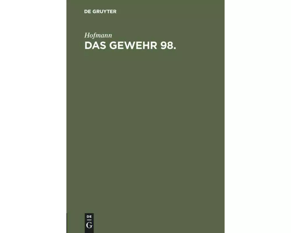 Das Gewehr 98