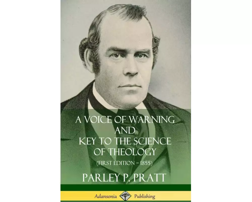 A Voice of Warning and Key to the Science of Theology (First Edition ? 1855) (Hardcover)