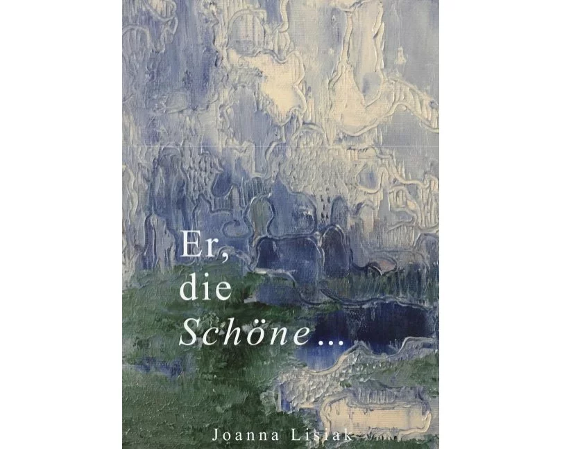 Er, die Schöne
