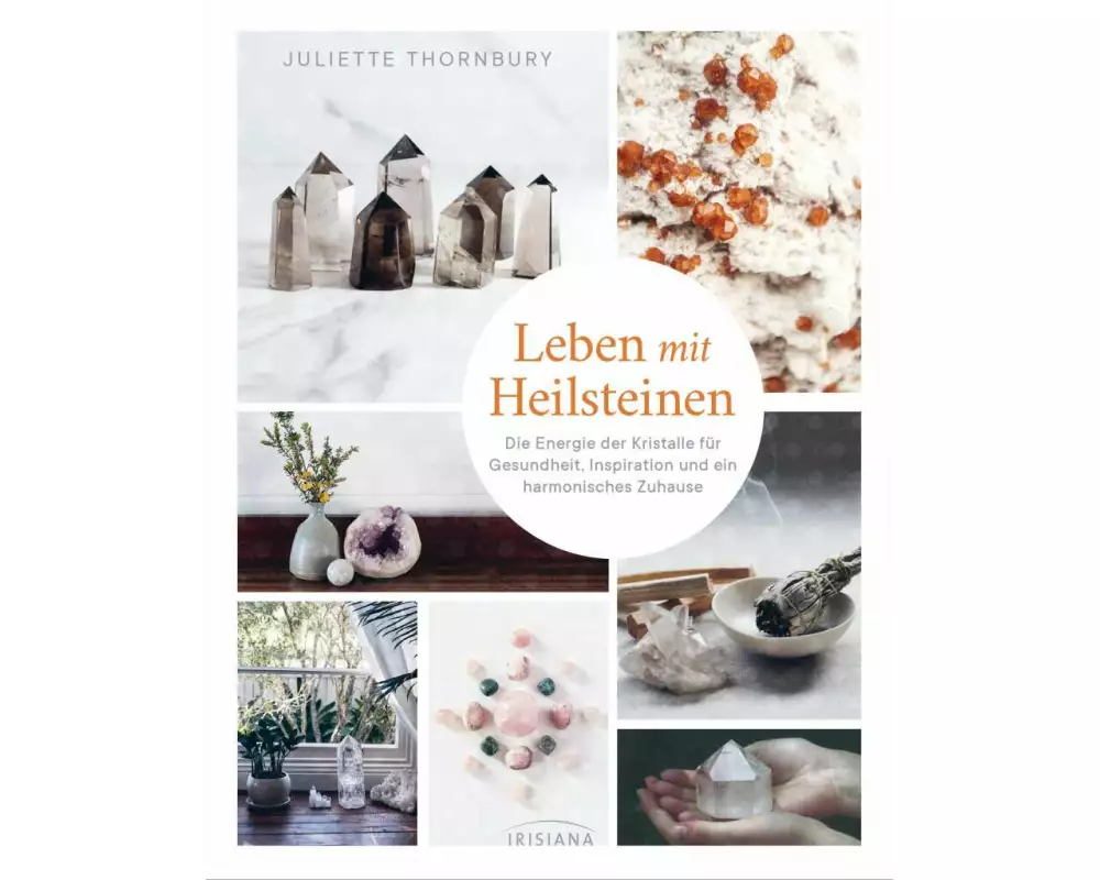 Leben mit Heilsteinen