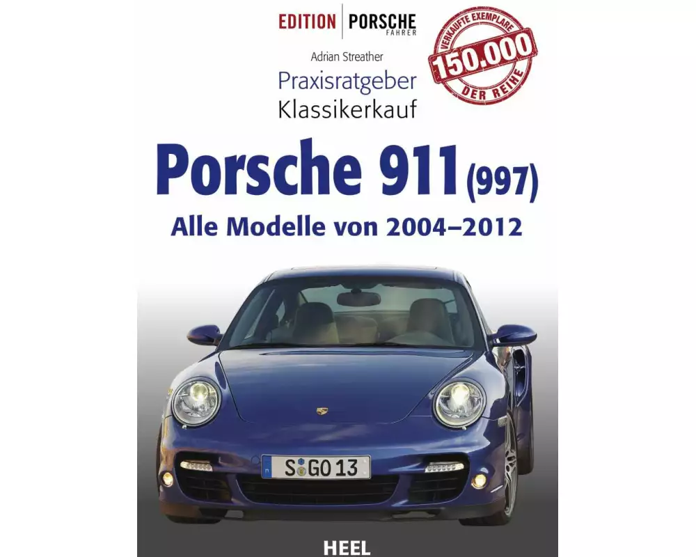 Praxisratgeber Klassikerkauf Porsche 911 (997)
