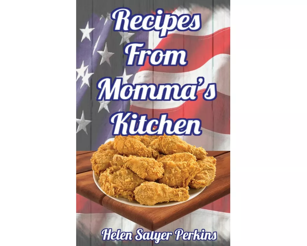Recipes From Momma's Kitchen