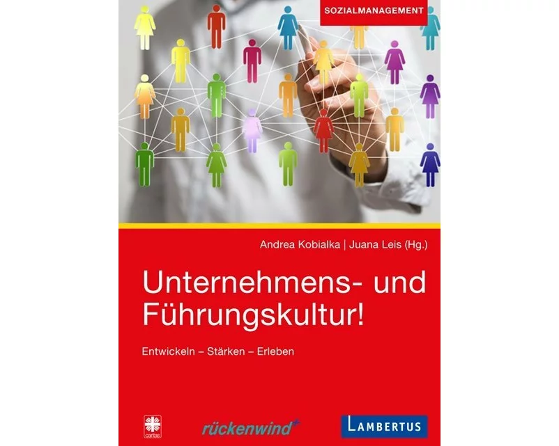 Unternehmens- und Führungskultur!