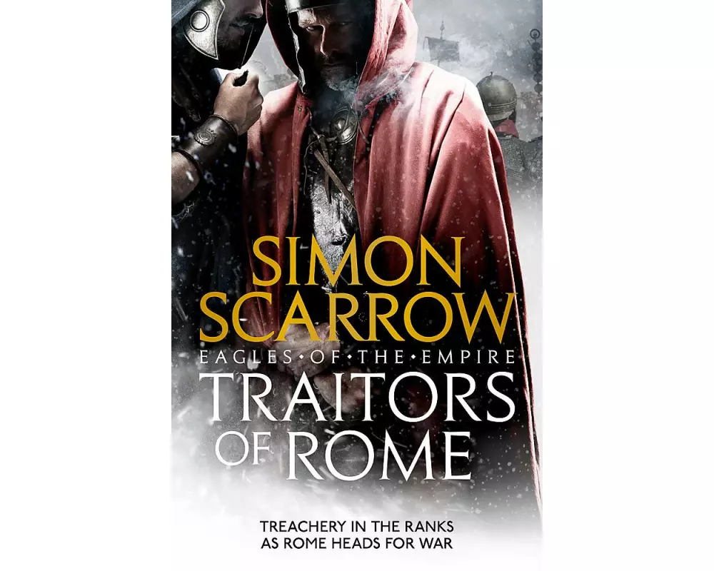 Traitors of Rome (Eagles of the Empire 18)