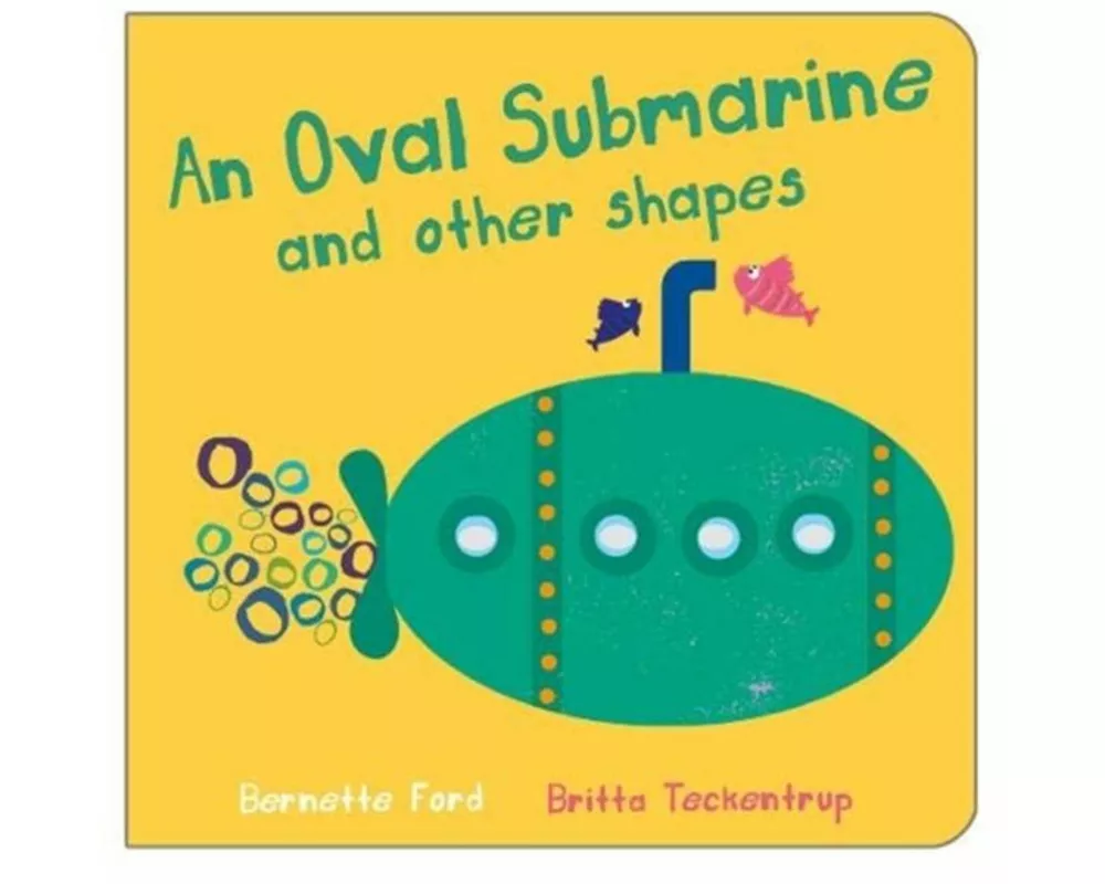 An Oval Submarine and Other Shapes