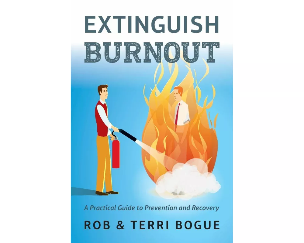 Extinguish Burnout