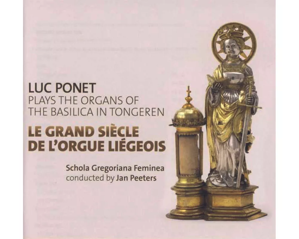 Le Grand siecle de L#orgue Liegois