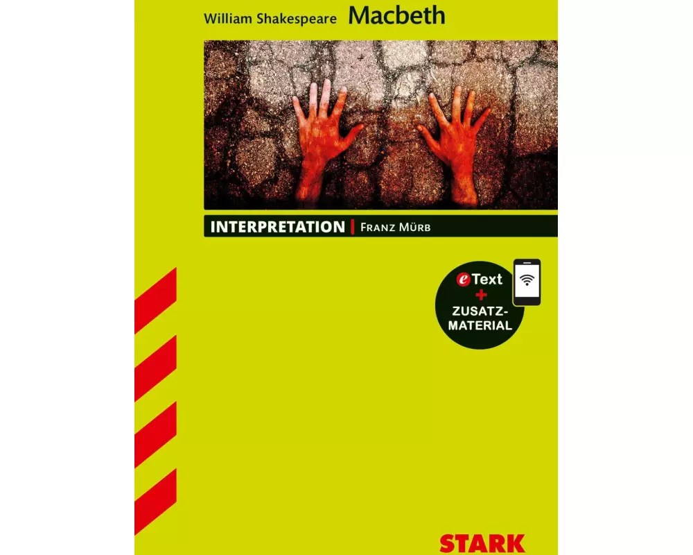 STARK Interpretationen Englisch - William Shakespeare: Macbeth
