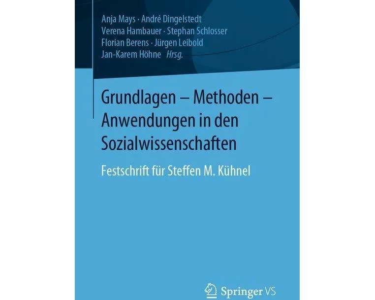 Grundlagen - Methoden - Anwendungen in den Sozialwissenschaften