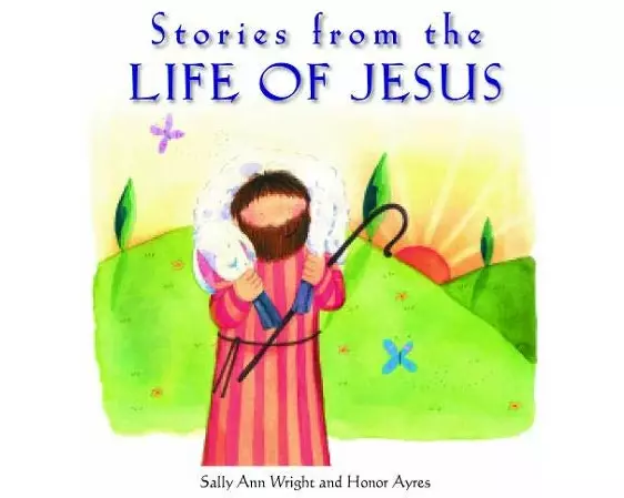 Stories from the Life of Jesus