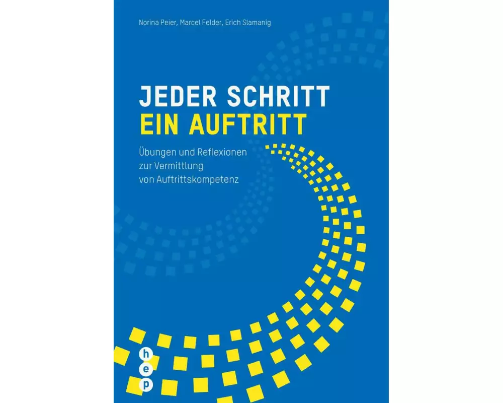 Jeder Schritt ein Auftritt