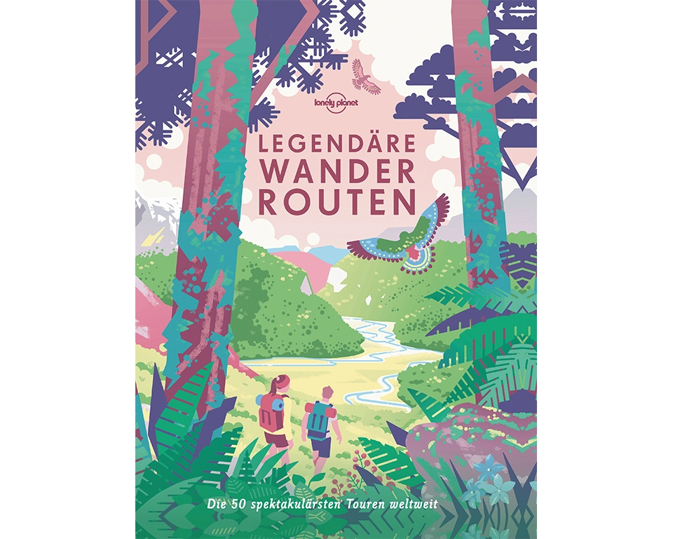 Lonely Planet Bildband Legendäre Wanderrouten