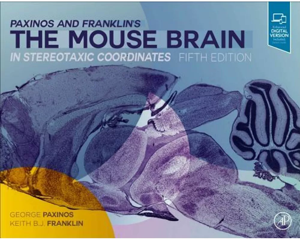 Paxinos and Franklin's the Mouse Brain in Stereotaxic Coordinates