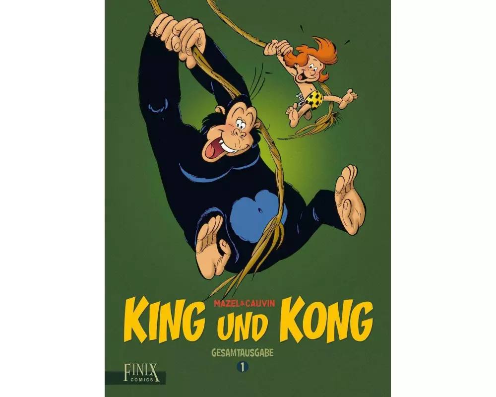 King und Kong Gesamtausgabe 1