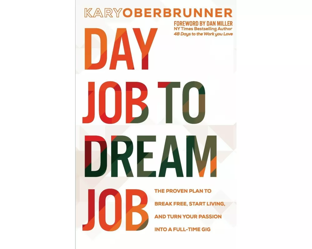 Day Job to Dream Job