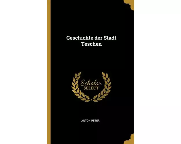 Geschichte Der Stadt Teschen