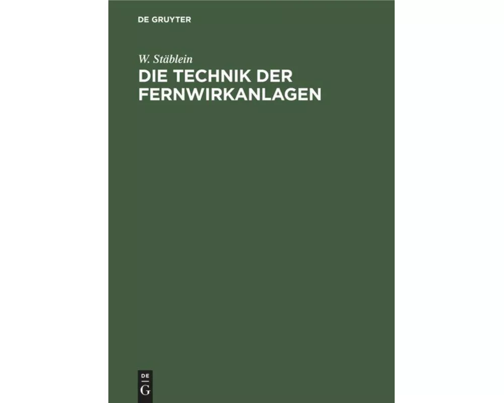Die Technik der Fernwirkanlagen