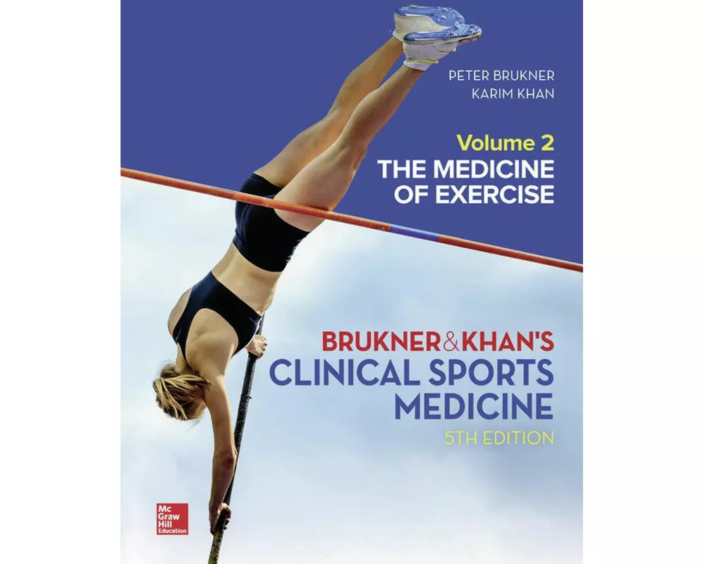 Clinical Sports Medicine: The Medicine Of Exercise 5e, Vol 2