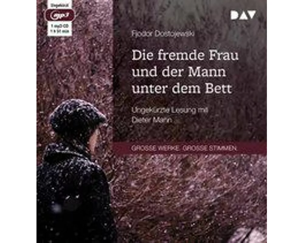 Die fremde Frau und der Mann unter dem Bett