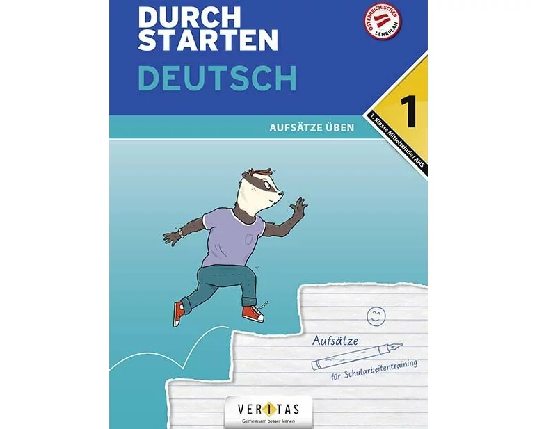 Durchstarten Deutsch 1. Klasse Mittelschule/AHS Aufsätze üben