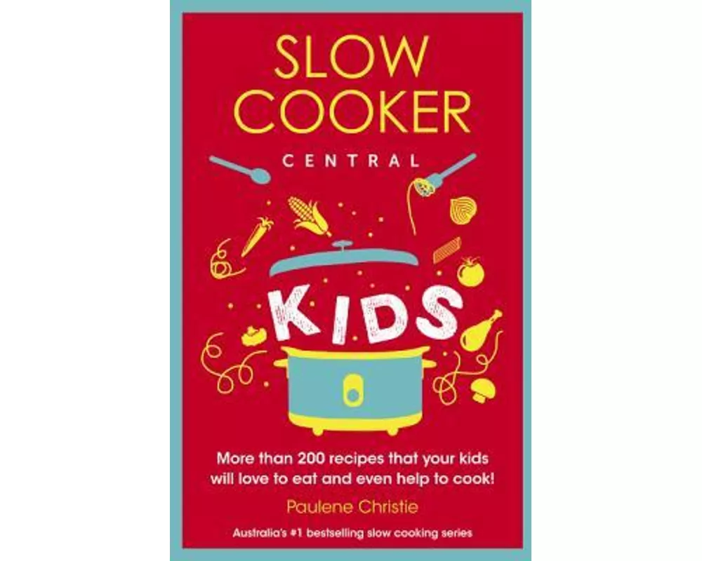Slow Cooker Central Kids
