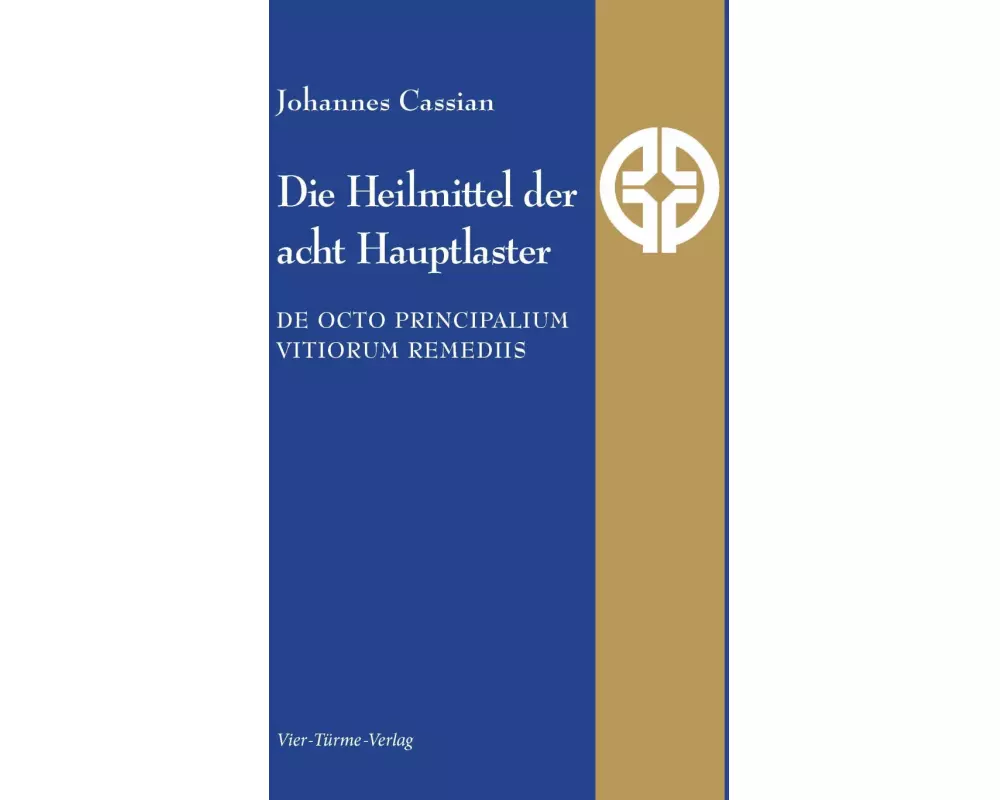Die Heilmittel der acht Hauptlaster