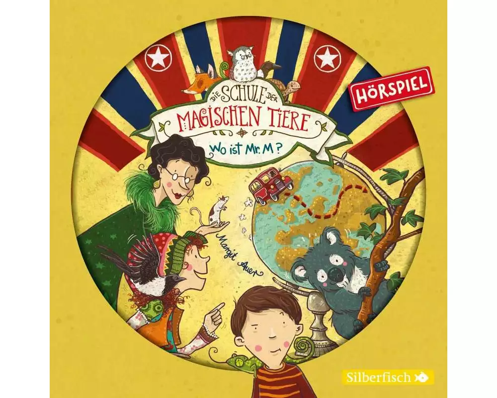 Die Schule der magischen Tiere - Hörspiele 7: Wo ist Mr. M? Das Hörspiel