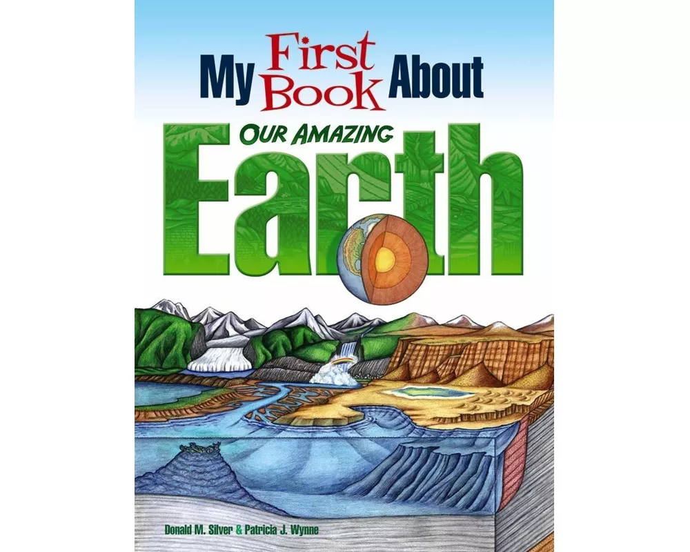 My First Book About Our Amazing Earth