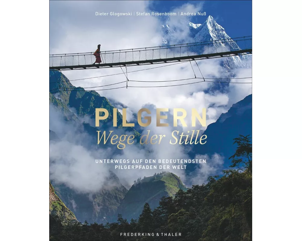 Pilgern – Wege der Stille