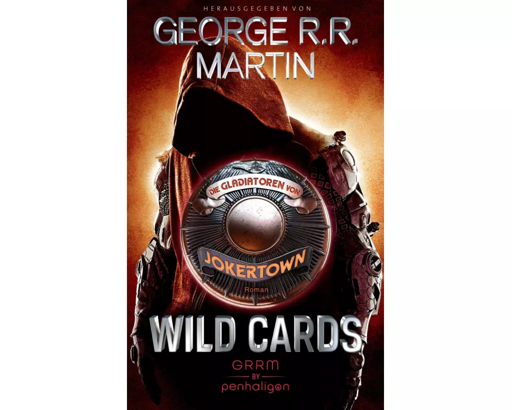 Wild Cards - Die Gladiatoren von Jokertown