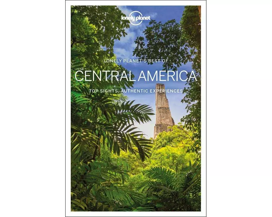 Lonely Planet Best of Central America