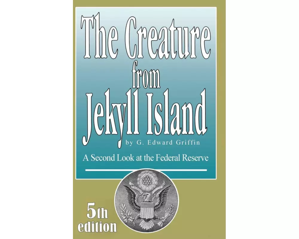 Creature from Jekyll Island