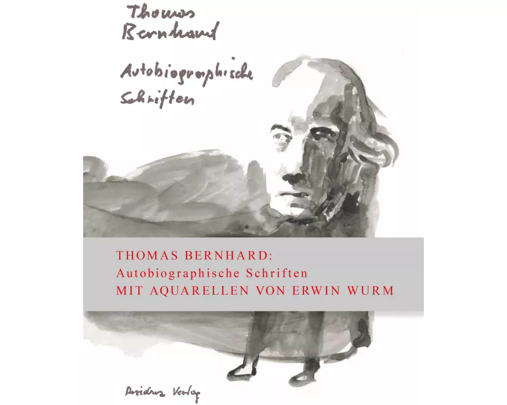 Autobiographische Schriften in einem Band