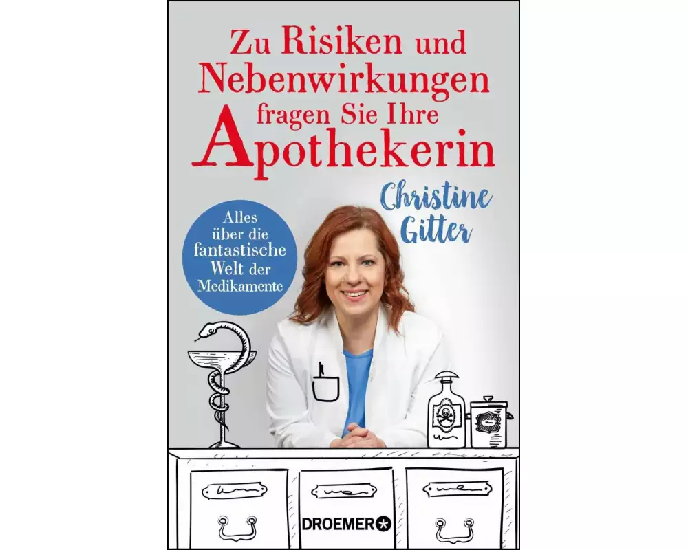 Zu Risiken und Nebenwirkungen fragen Sie Ihre Apothekerin