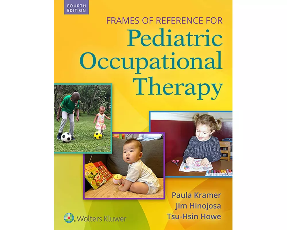 Frames of Reference for Pediatric Occupational Therapy
